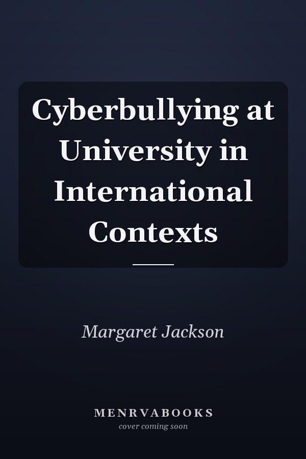 Cyberbullying at University in International Contexts