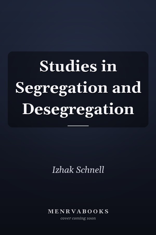 Studies in Segregation and Desegregation