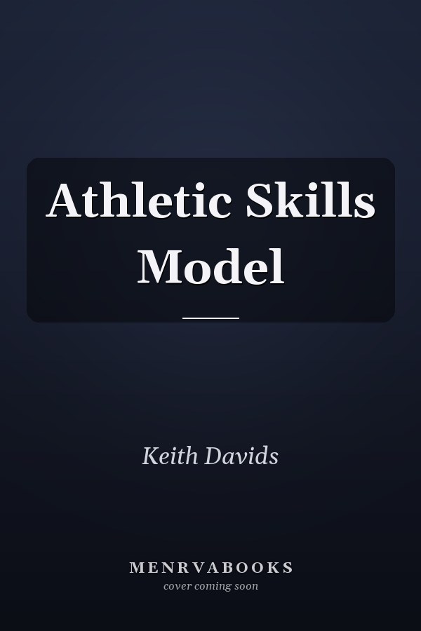 Athletic Skills Model
