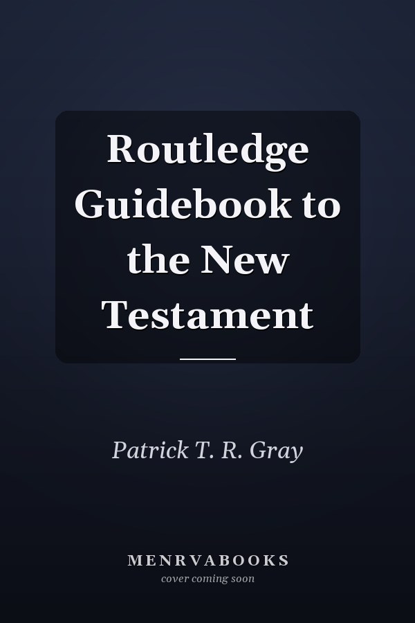 Routledge Guidebook to the New Testament