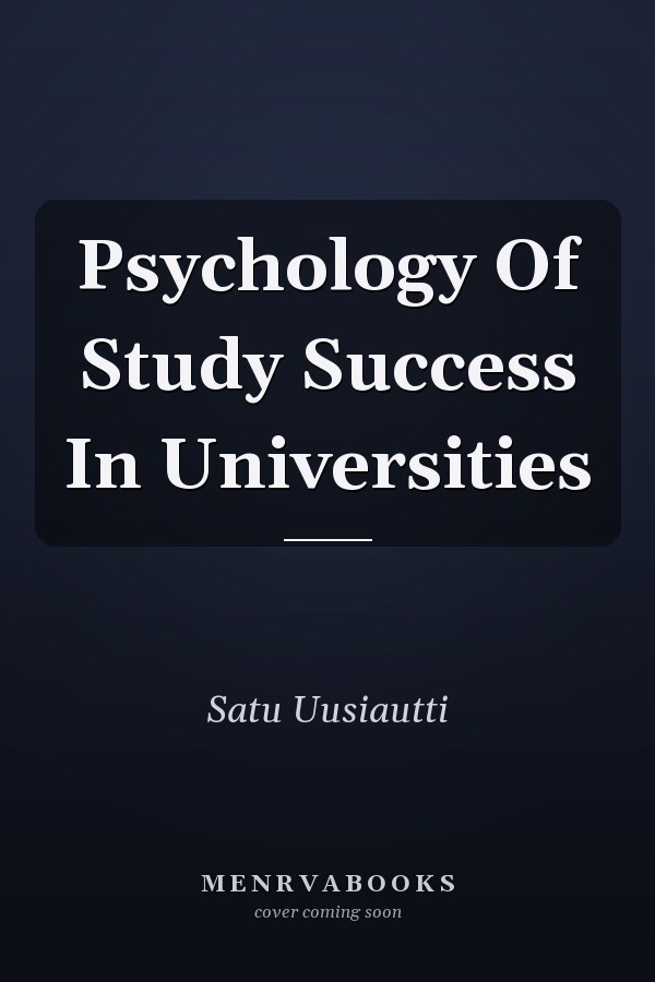 Psychology Of Study Success In Universities