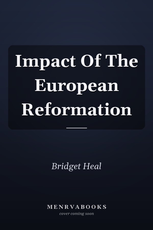 Impact Of The European Reformation