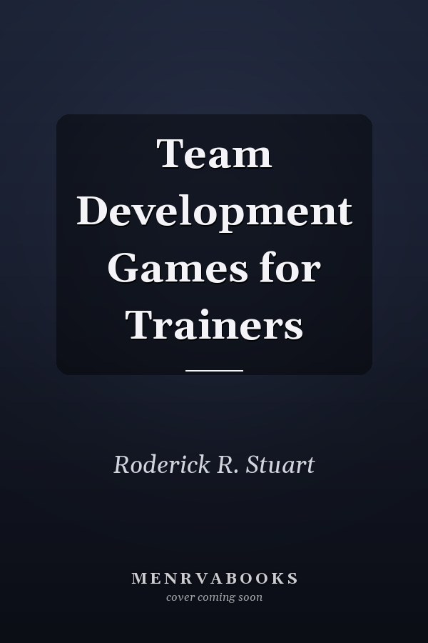 Team Development Games for Trainers
