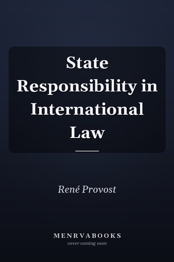 State Responsibility in International Law