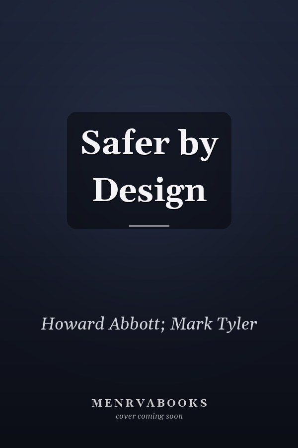 Safer by Design