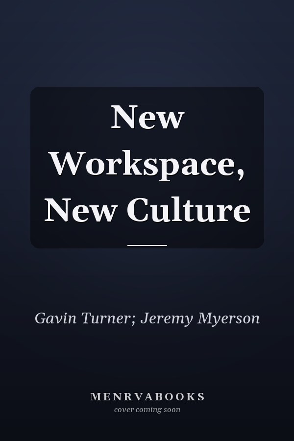 New Workspace, New Culture