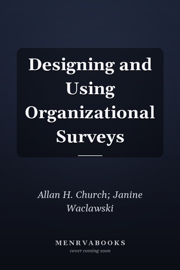 Designing and Using Organizational Surveys