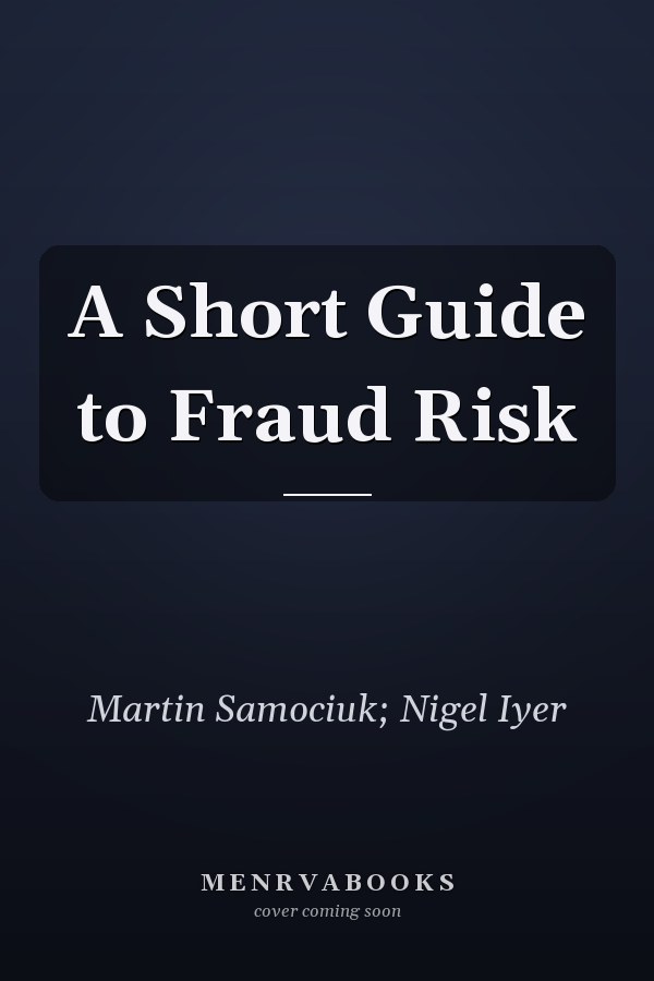 A Short Guide to Fraud Risk