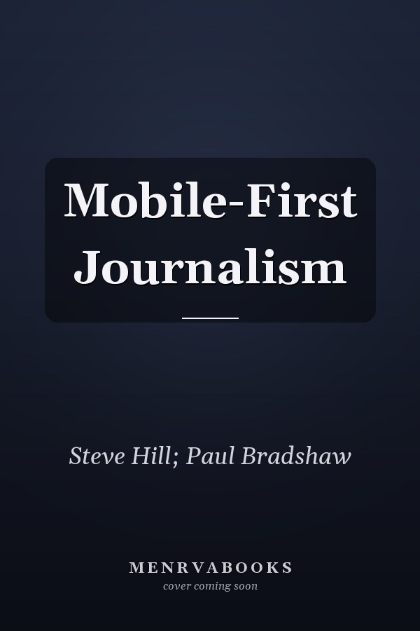 Mobile-First Journalism