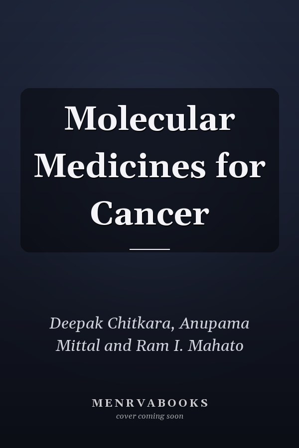 Molecular Medicines for Cancer