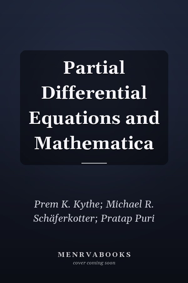 Partial Differential Equations and Mathematica