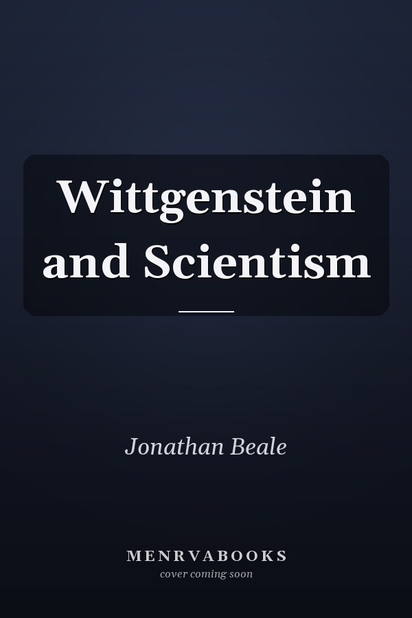 Wittgenstein and Scientism