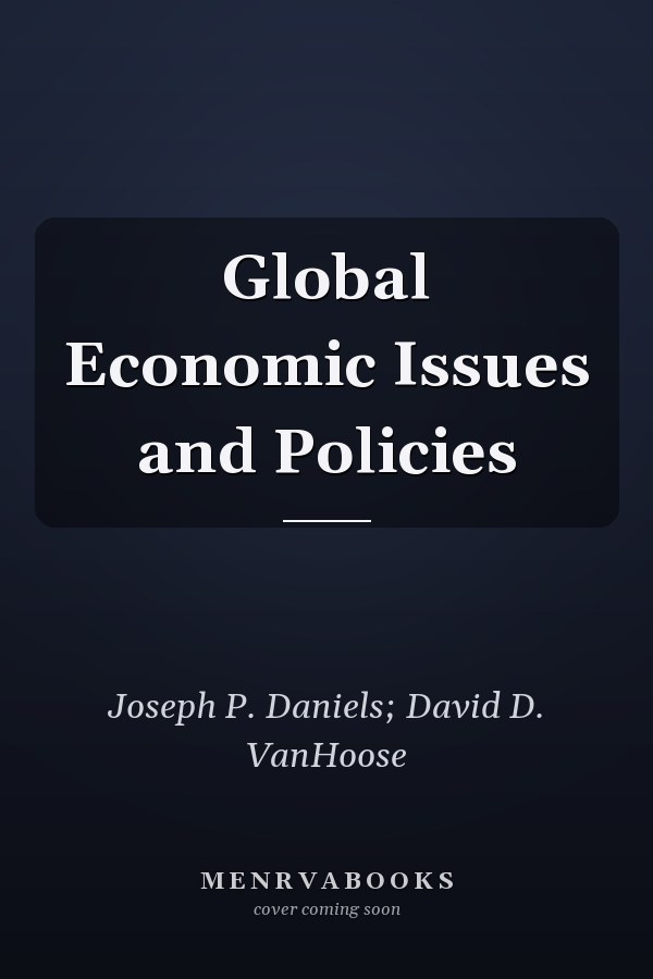 Global Economic Issues and Policies