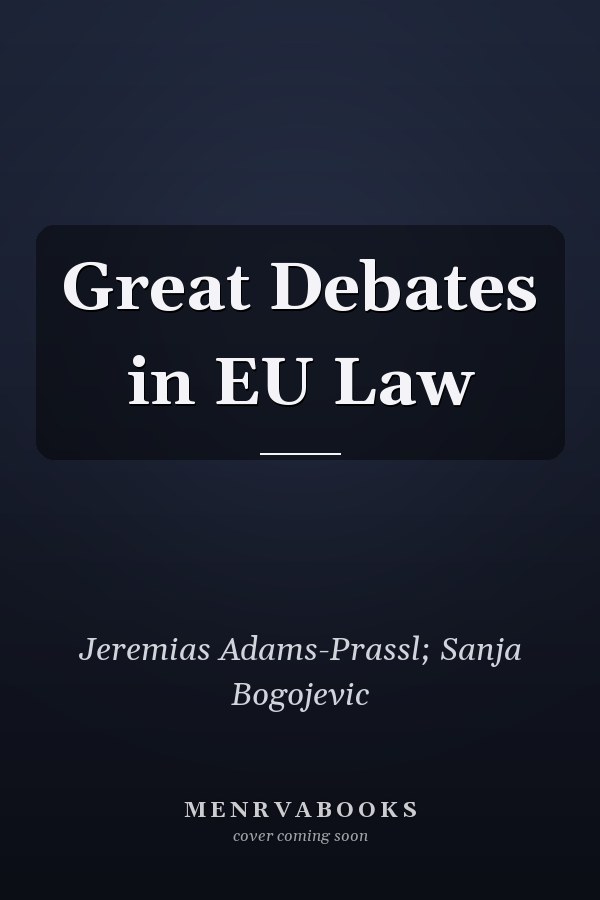 Great Debates in EU Law