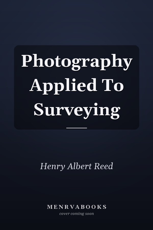 Photography Applied To Surveying