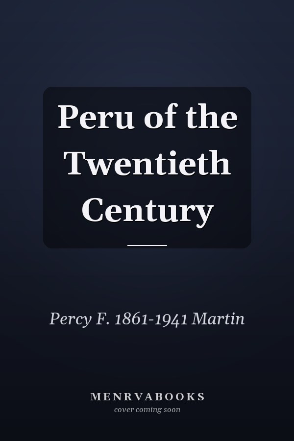 Peru of the Twentieth Century