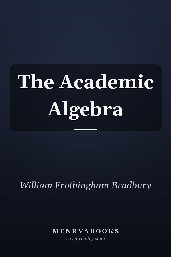 The Academic Algebra