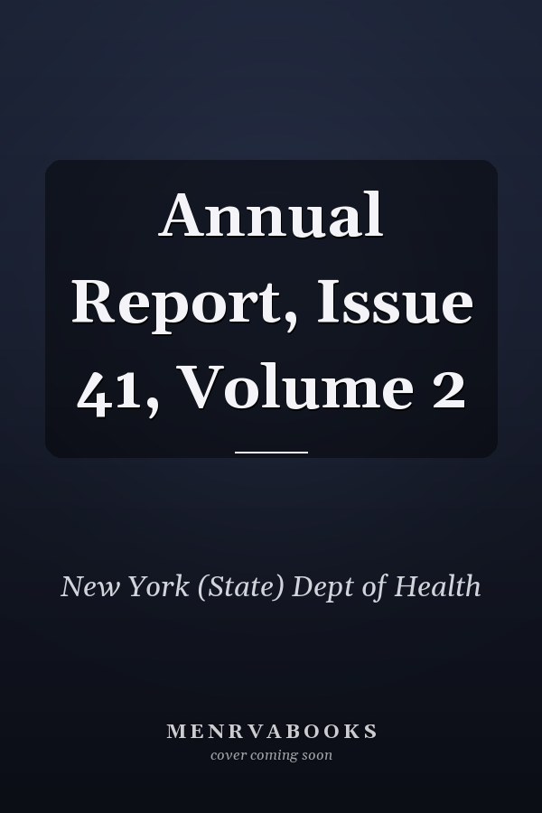 Annual Report, Issue 41, Volume 2