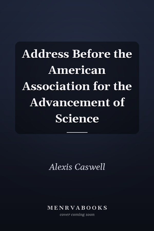 Address Before the American Association for the Advancement of Science