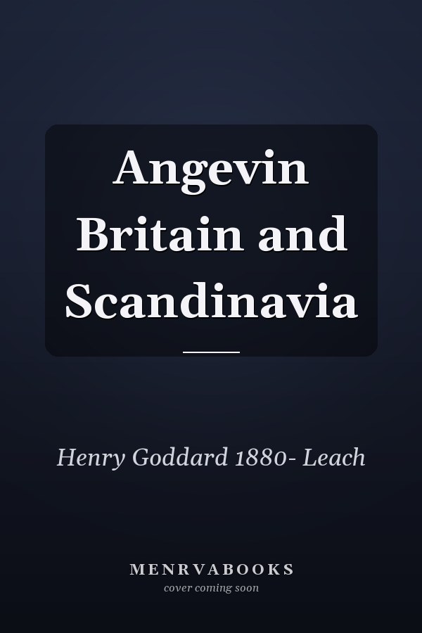 Angevin Britain and Scandinavia