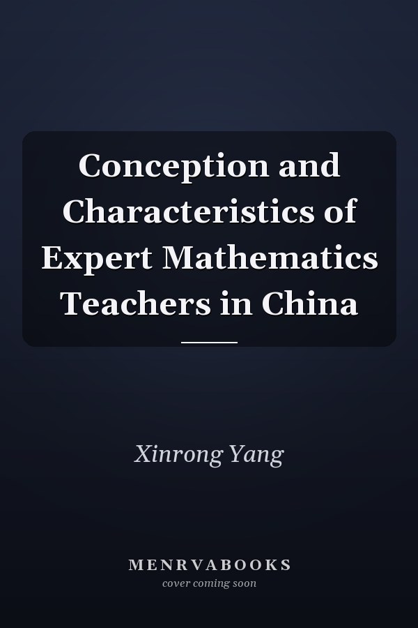 Conception and Characteristics of Expert Mathematics Teachers in China
