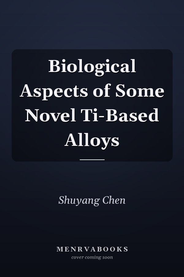 Biological Aspects of Some Novel Ti-Based Alloys
