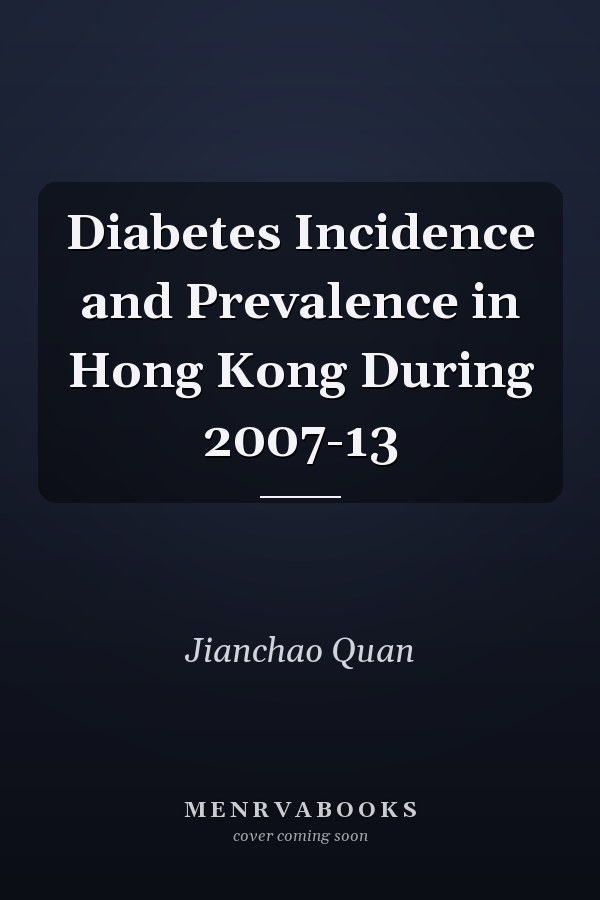 Diabetes Incidence and Prevalence in Hong Kong During 2007-13