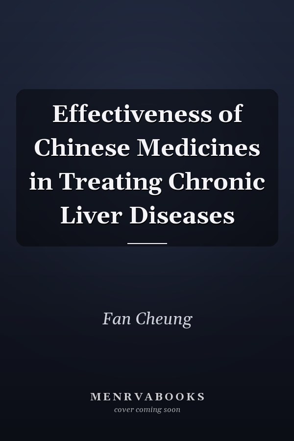 Effectiveness of Chinese Medicines in Treating Chronic Liver Diseases