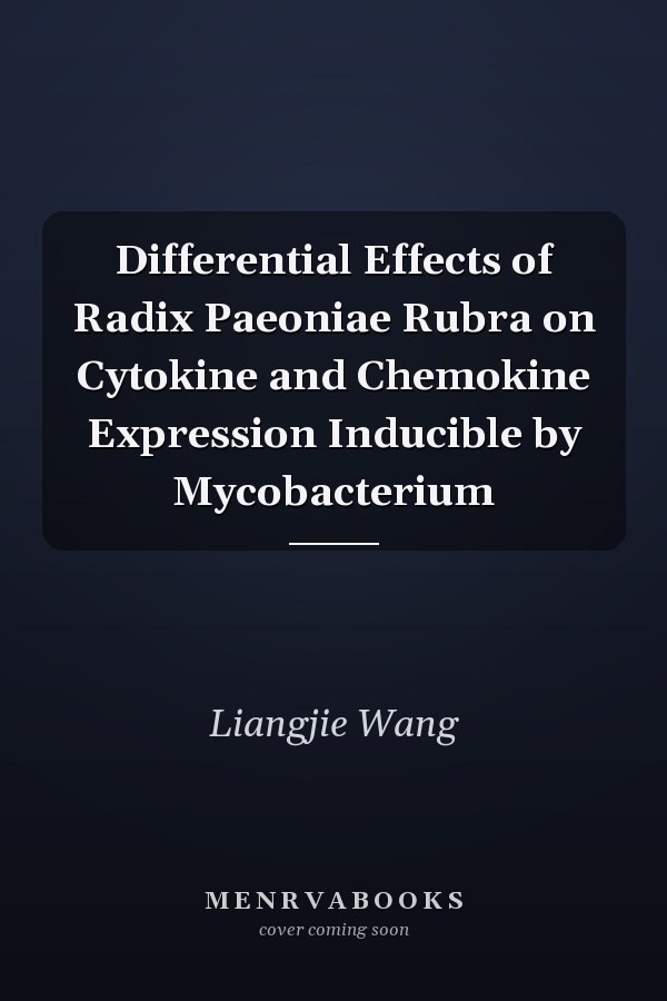 Differential Effects of Radix Paeoniae Rubra on Cytokine and Chemokine Expression Inducible by Mycobacterium