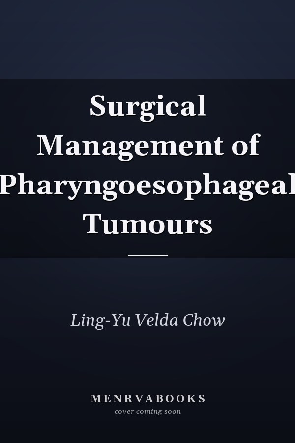 Surgical Management of Pharyngoesophageal Tumours
