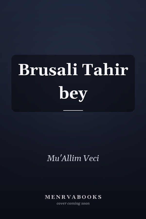 Brusali Tahir bey