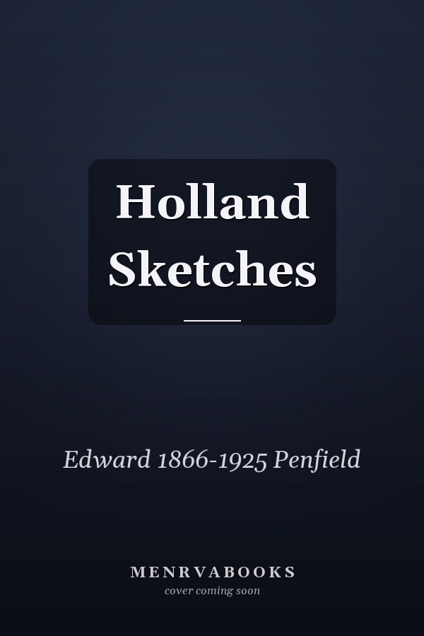Holland Sketches