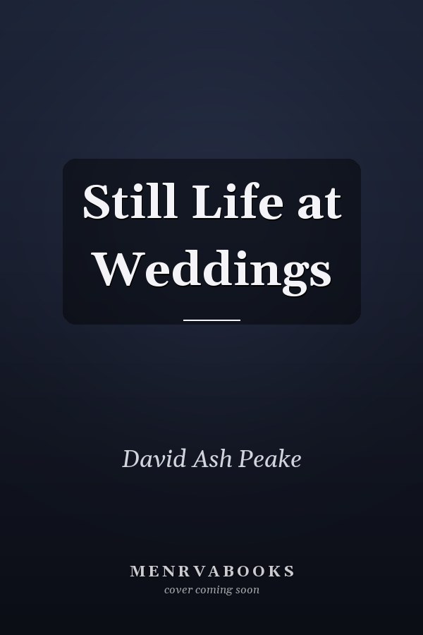 Still Life at Weddings