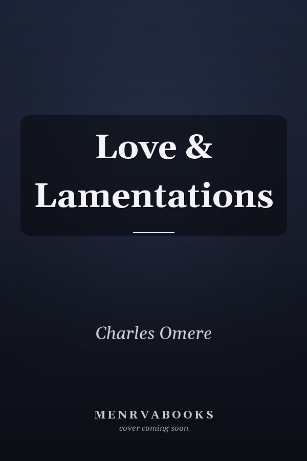 Love & Lamentations