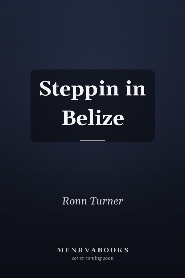 Steppin in Belize