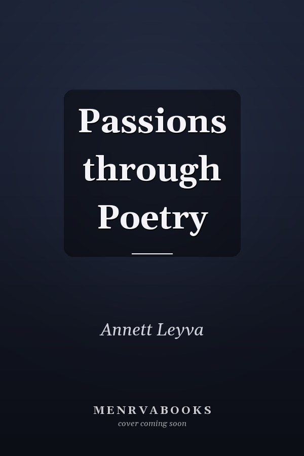 Passions through Poetry