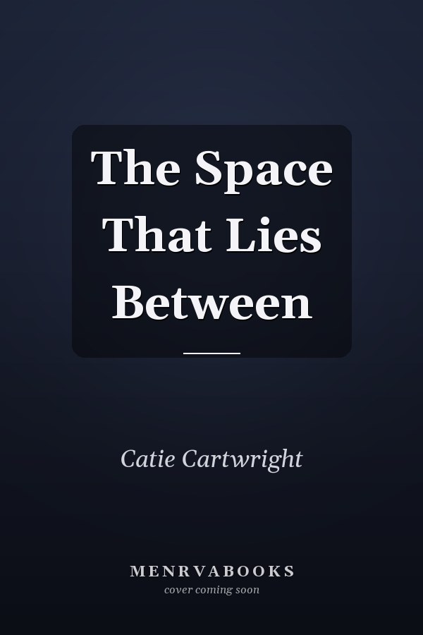 The Space That Lies Between