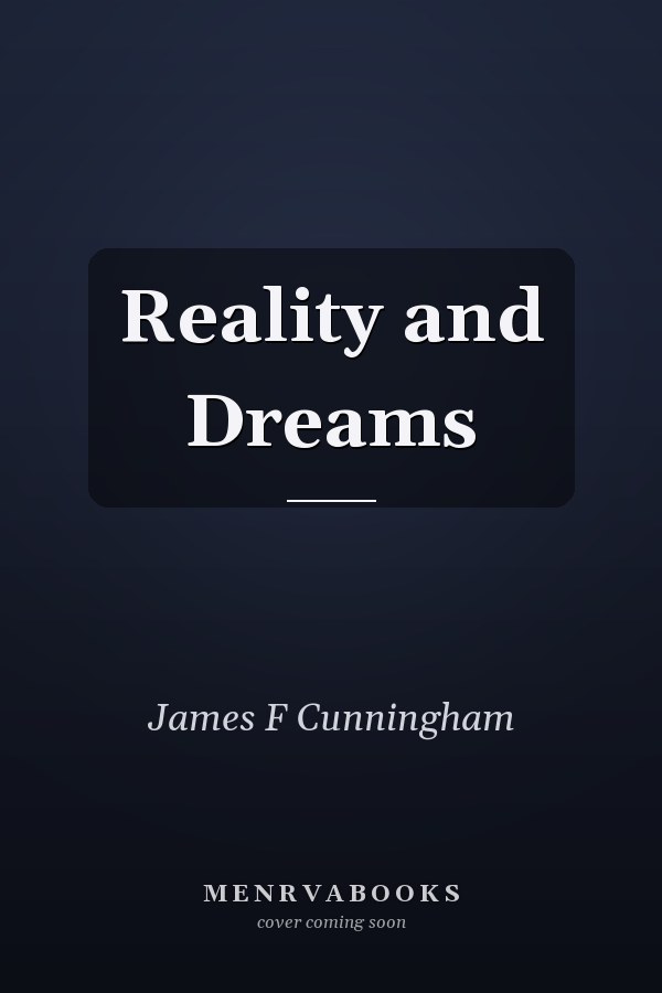 Reality and Dreams
