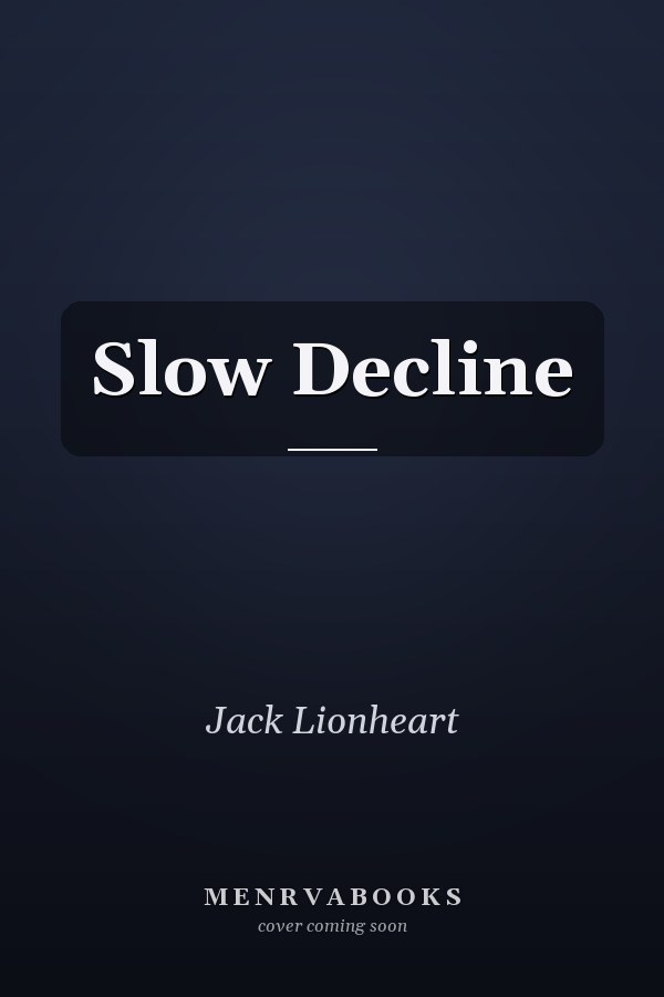 Slow Decline