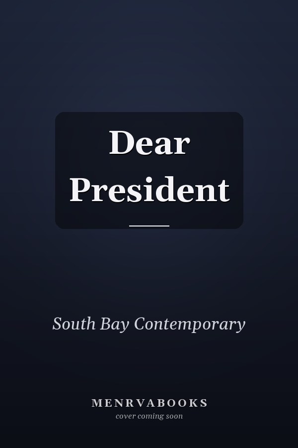 Dear President