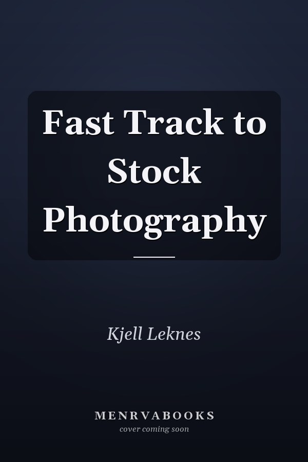 Fast Track to Stock Photography