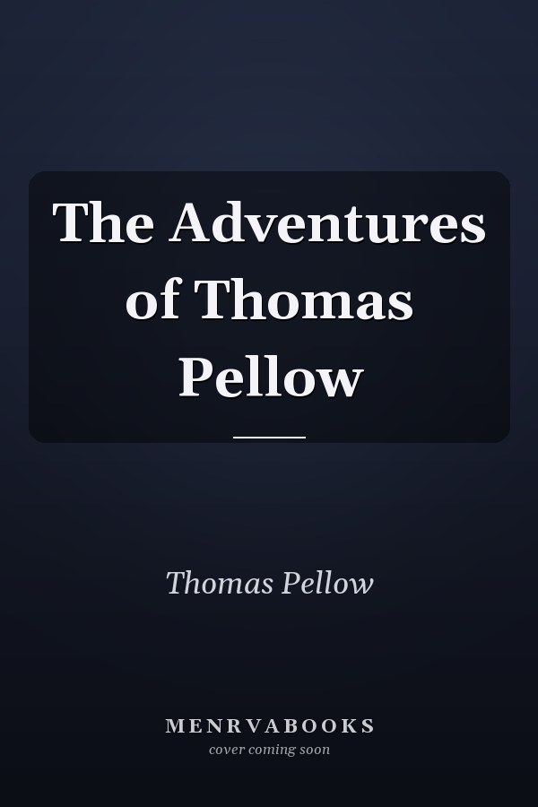 The Adventures of Thomas Pellow