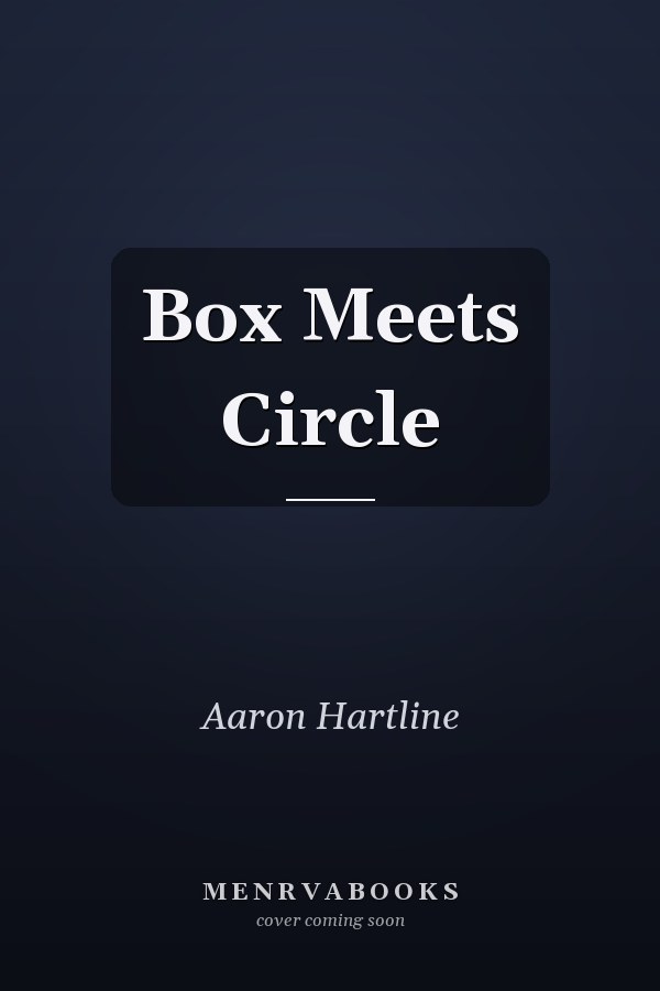 Box Meets Circle