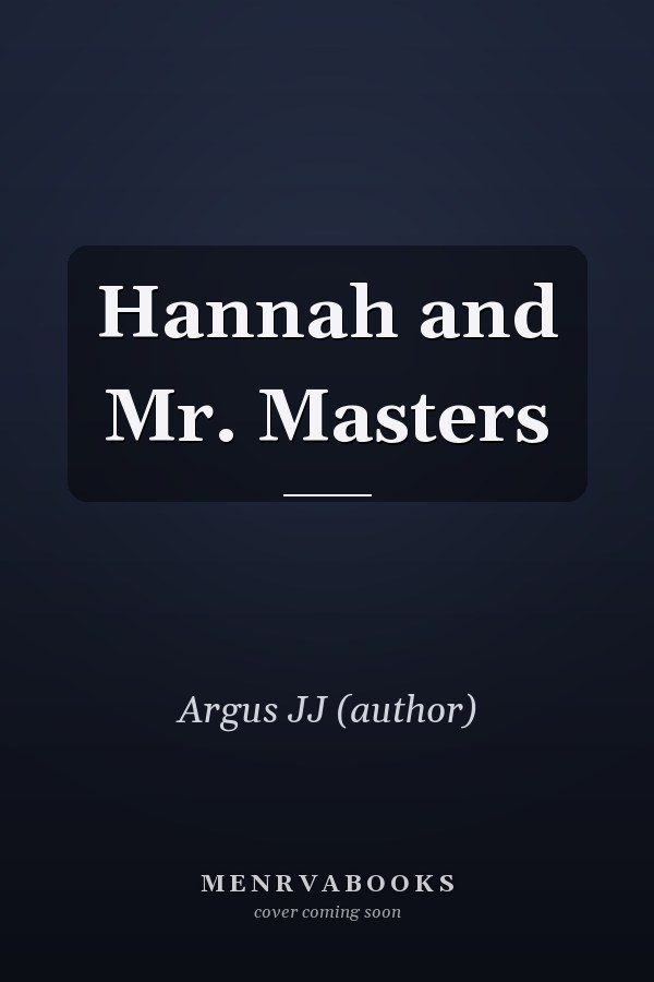 Hannah and Mr. Masters