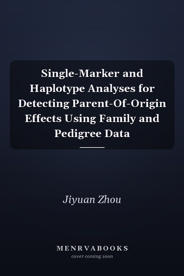 Single-Marker and Haplotype Analyses for Detecting Parent-Of-Origin Effects Using Family and Pedigree Data