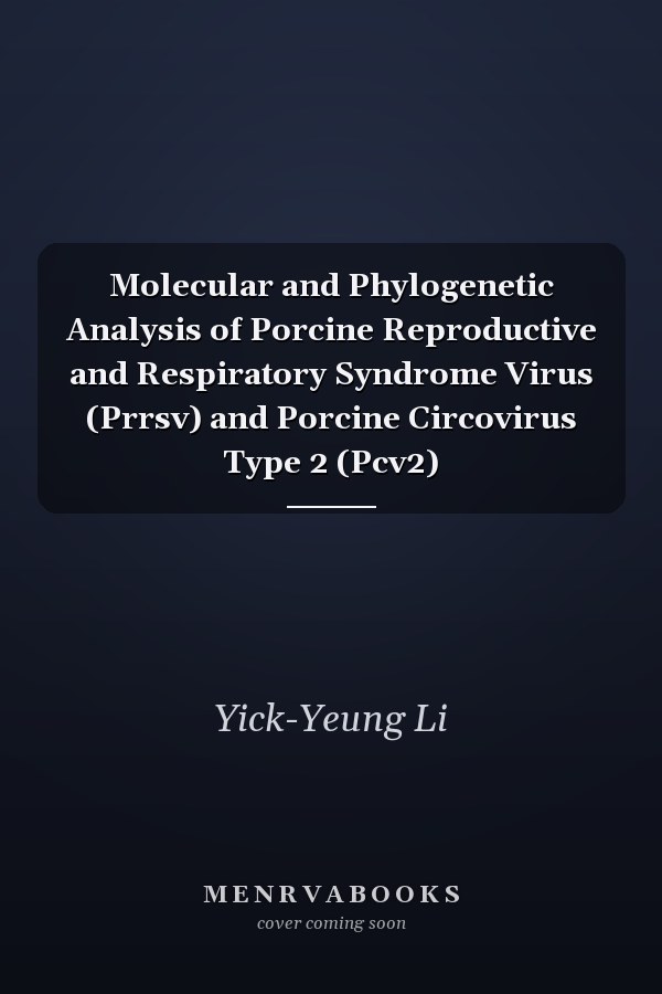 Molecular and Phylogenetic Analysis of Porcine Reproductive and Respiratory Syndrome Virus (Prrsv) and Porcine Circovirus Type 2 (Pcv2)
