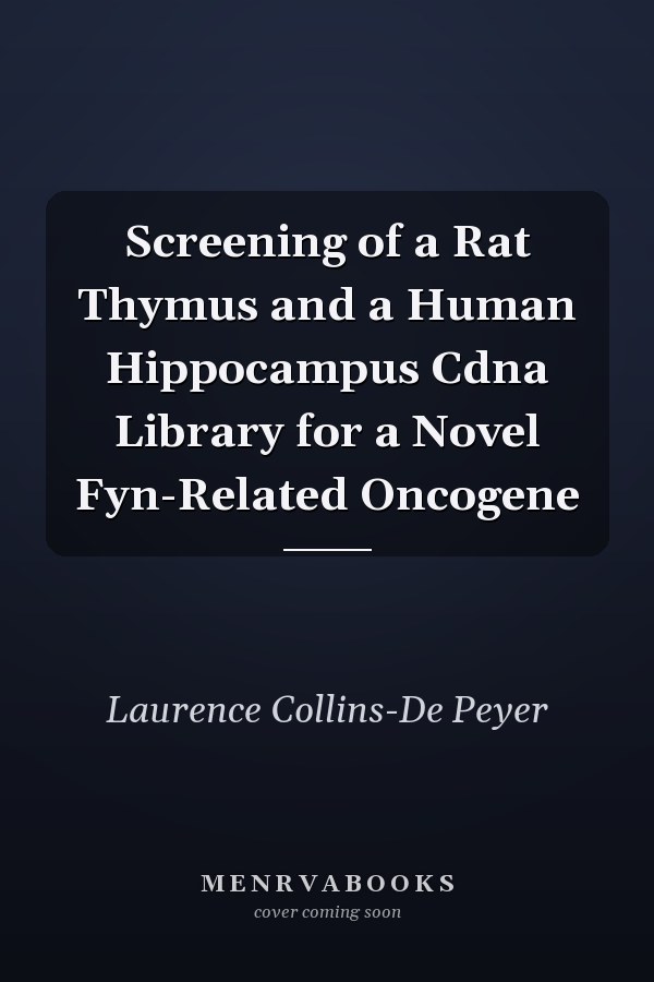 Screening of a Rat Thymus and a Human Hippocampus Cdna Library for a Novel Fyn-Related Oncogene