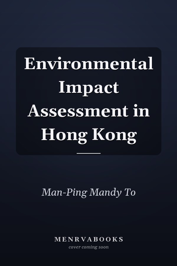 Environmental Impact Assessment in Hong Kong