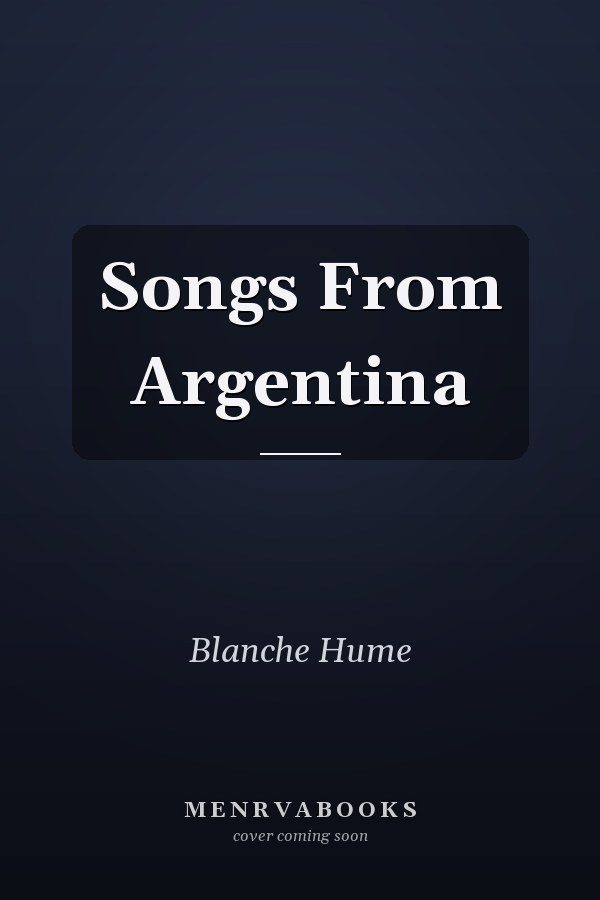 Songs From Argentina
