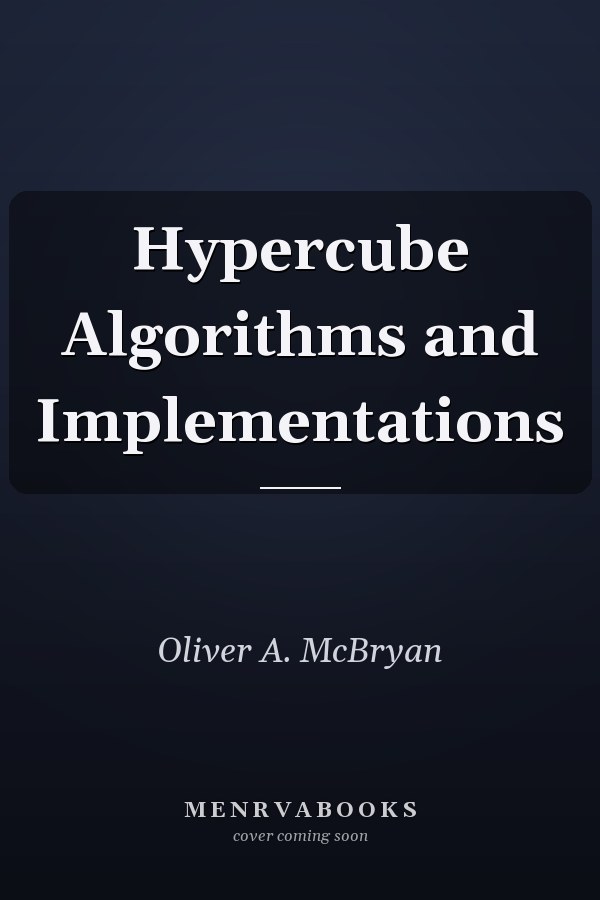 Hypercube Algorithms and Implementations